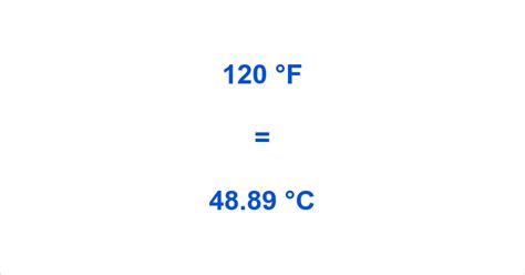 120 Fahrenheit To Celsius Sinau