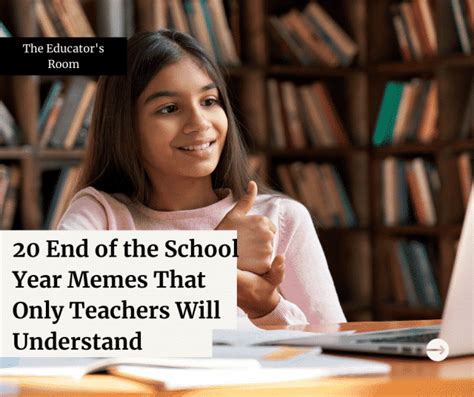 20 End Of The School Year Memes That Only Teachers Will Understand 20 End Of The School Year Memes That Only Teachers Will Understand