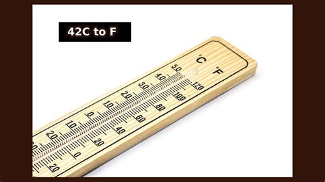 42°C to Fahrenheit: 3 Easy Conversions 42°C to Fahrenheit: 3 Easy Conversions