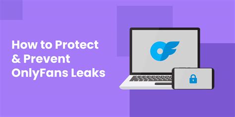 5 Tips To Avoid Onlyfans Video Leaks Empower Your Web