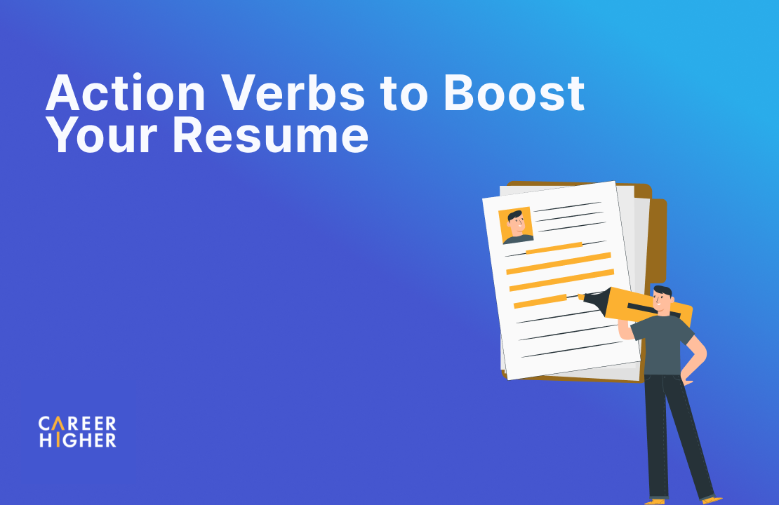 60 Action Verbs For Resumes And How To Use Action Verbs With Examples 60 Action Verbs For Resumes And How To Use Action Verbs With Examples