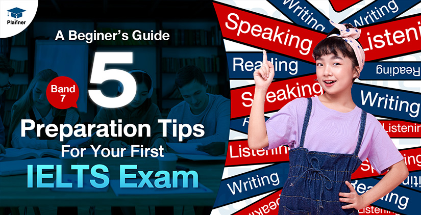 A Beginner S Guide 5 Preparation Tips For Your First Ielts Examthe A Beginner S Guide 5 Preparation Tips For Your First Ielts Examthe