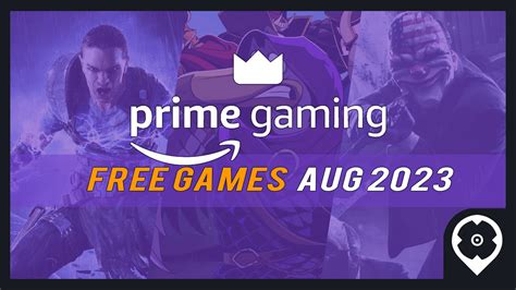 Amazon Prime Free Games For August 2023 Revealed Amazon Prime Free Games For August 2023 Revealed