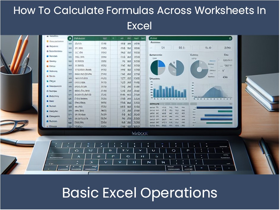 Calculate Formulas Across Worksheets Consolidate Function Excel Tutorial Calculate Formulas Across Worksheets Consolidate Function Excel Tutorial
