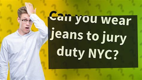 Jeans and Jury Duty: A Dress Code Guide