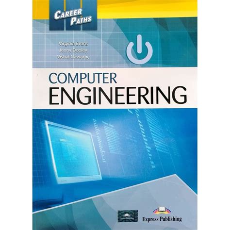 Career Paths Computer Engineering Student S Book