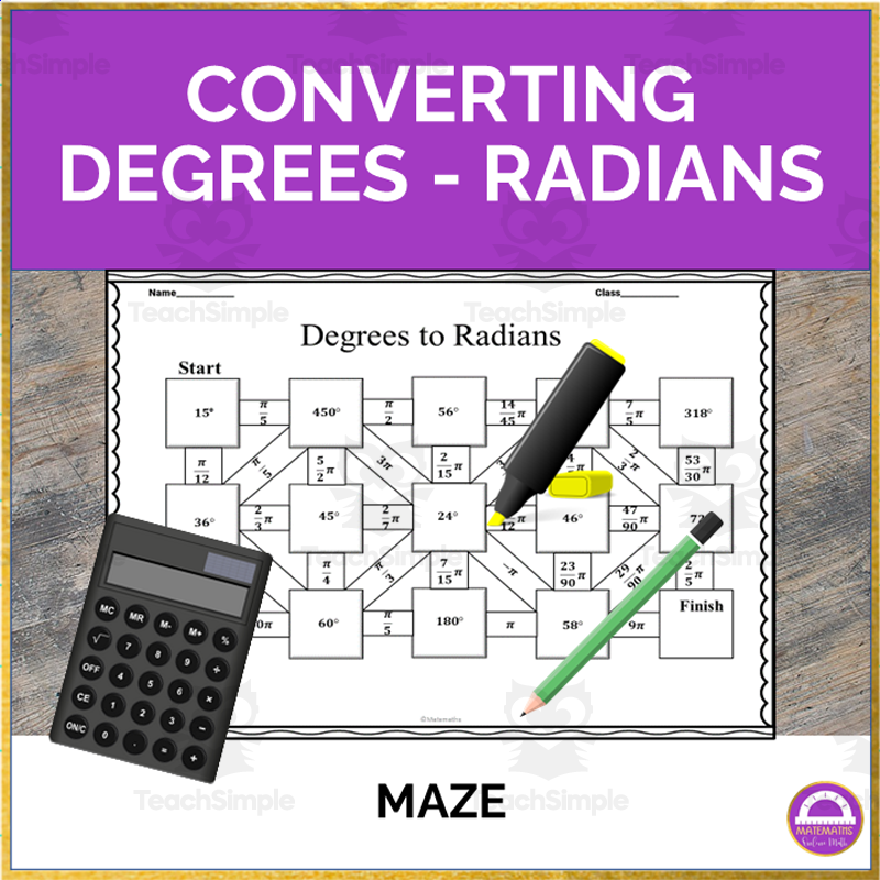 Converting From Degrees To Radians And How To Teach It