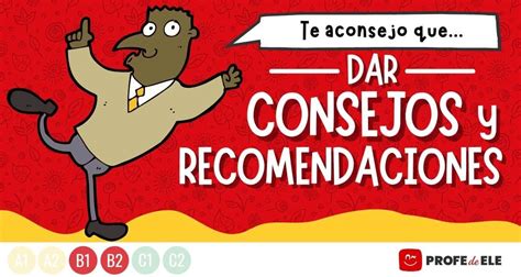Dar Consejos Sugerencias O Recomendaciones Profedeele Dar Consejos Sugerencias O Recomendaciones Profedeele