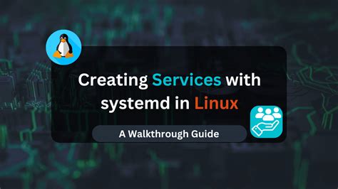 Demystifying Linux Systemd A Practical Guide To Processes And Services Demystifying Linux Systemd A Practical Guide To Processes And Services