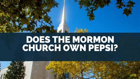 Mormons and Pepsi: A Business Tale
