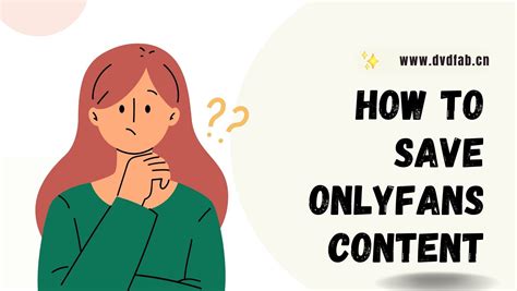 Download Onlyfans Video Safely Save Content For Offline Viewing
