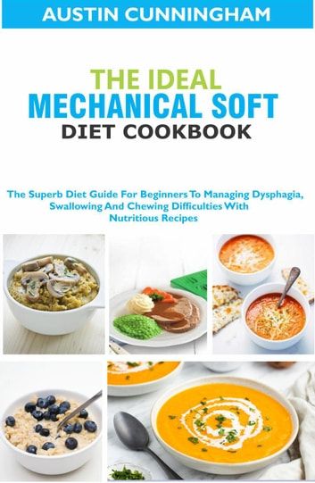 Dysphagia Cookbook Nourishing Soft Food Recipes For People With Dysphagia Cookbook Nourishing Soft Food Recipes For People With