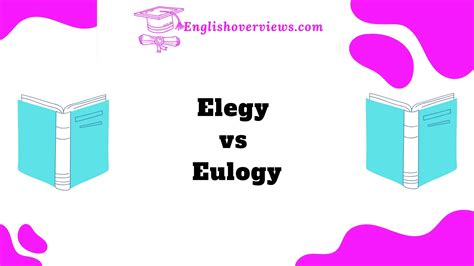 Eulogy Vs Elegy Understanding The Differences With Ease Eulogy Vs Elegy Understanding The Differences With Ease