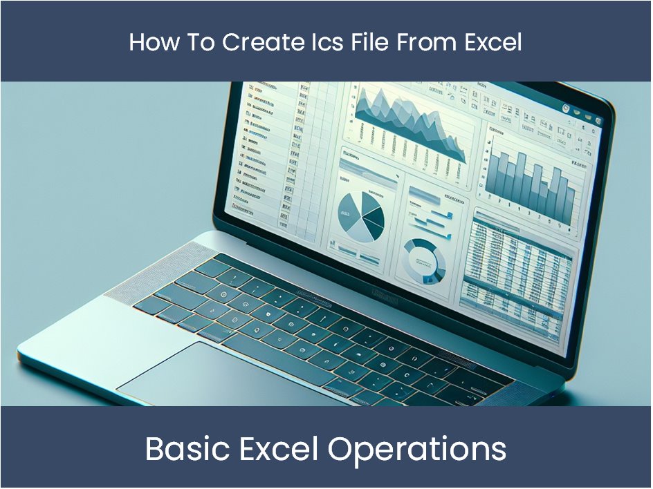 Excel Tutorial How To Create An Ics File From Excel Dashboardsexcel Com Excel Tutorial How To Create An Ics File From Excel Dashboardsexcel Com