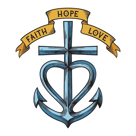Faith Hope And Charity A Cross A Symbol Of Faith An Anchor A Symbol Faith Hope And Charity A Cross A Symbol Of Faith An Anchor A Symbol