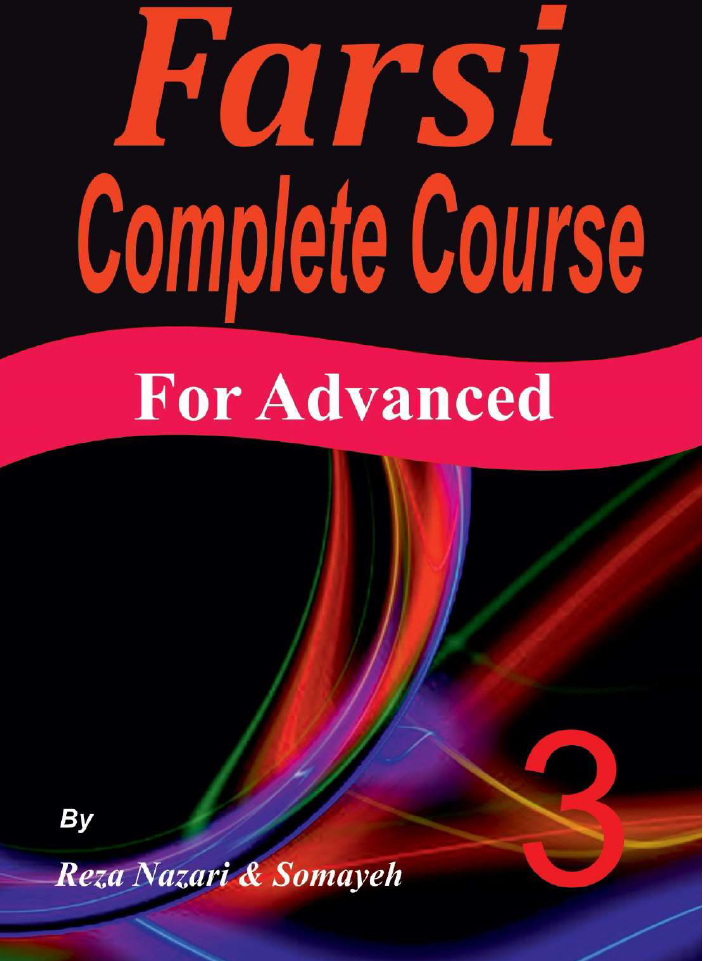 Farsi Complete Course A Step By Step Guide And A New Easy To Learn Farsi Complete Course A Step By Step Guide And A New Easy To Learn