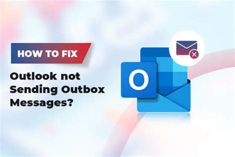 Fix Your Outlook Outbox Not Sending Messages 2025 Fix Your Outlook Outbox Not Sending Messages 2025