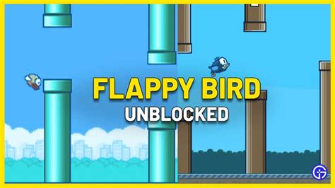 Unblock Flappy Bird: Play Now!