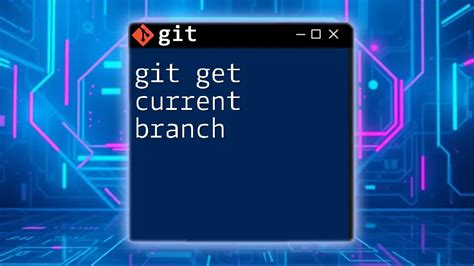 How to Find Your Current Git Branch: 5 Tips
