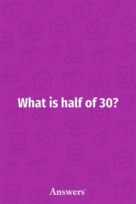 Half of 30: 15 Fun Facts