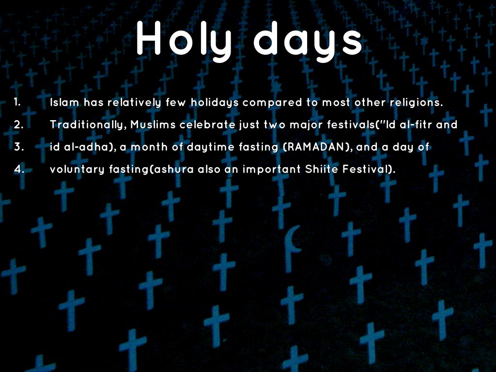 Understanding the Islamic Holy Days