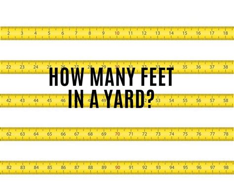 Unraveling the Yard: How Many Feet?