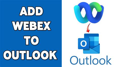 How To Add Webex To Outlook 2024 Integrate Webex With Microsoft Outlook Youtube How To Add Webex To Outlook 2024 Integrate Webex With Microsoft Outlook Youtube