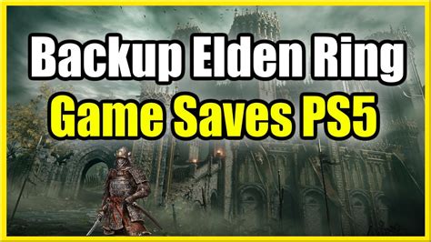 How To Backup Saved Game In Elden Ring Ps5 Ps4 Restore Game Tutorial Youtube How To Backup Saved Game In Elden Ring Ps5 Ps4 Restore Game Tutorial Youtube