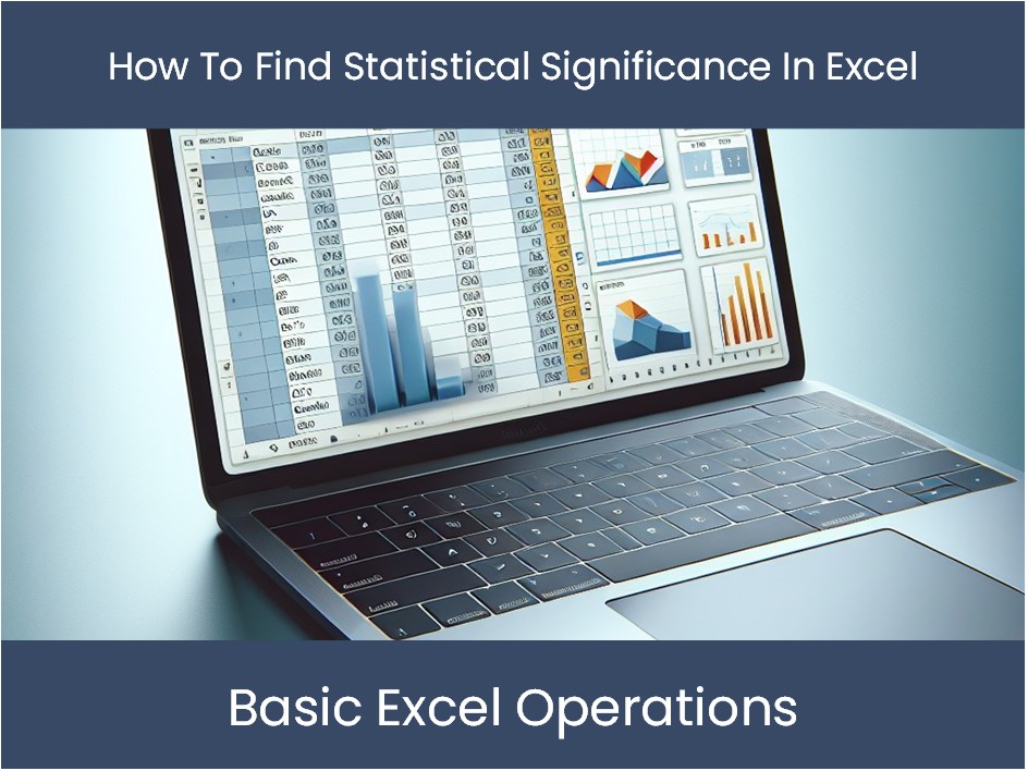 4 Ways to Find Significance in Excel