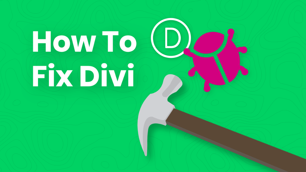 How To Fix Divi A Complete Guide To Solve Issues And Problems With Divi Fix It Solving Web How To Fix Divi A Complete Guide To Solve Issues And Problems With Divi Fix It Solving Web