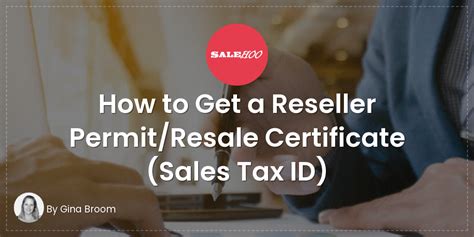 How To Get A Reseller Permit Resale Certificate Sales Tax Id Sales