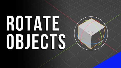The Ultimate Guide: Rotating Tall Objects