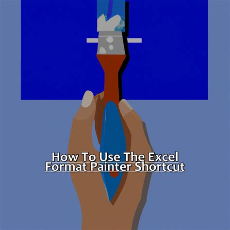 How To Use The Format Painter Shortcut In Excel Manycoders How To Use The Format Painter Shortcut In Excel Manycoders