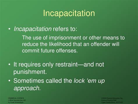 When Incapacitation Becomes the Only Option When Incapacitation Becomes the Only Option