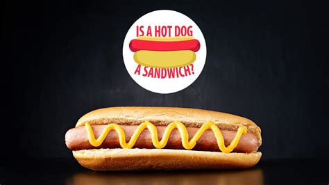 5 Reasons: Is a Hot Dog a Sandwich?