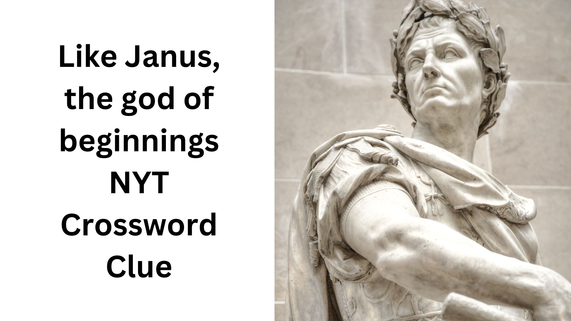 Unveiling Janus: God of New Beginnings