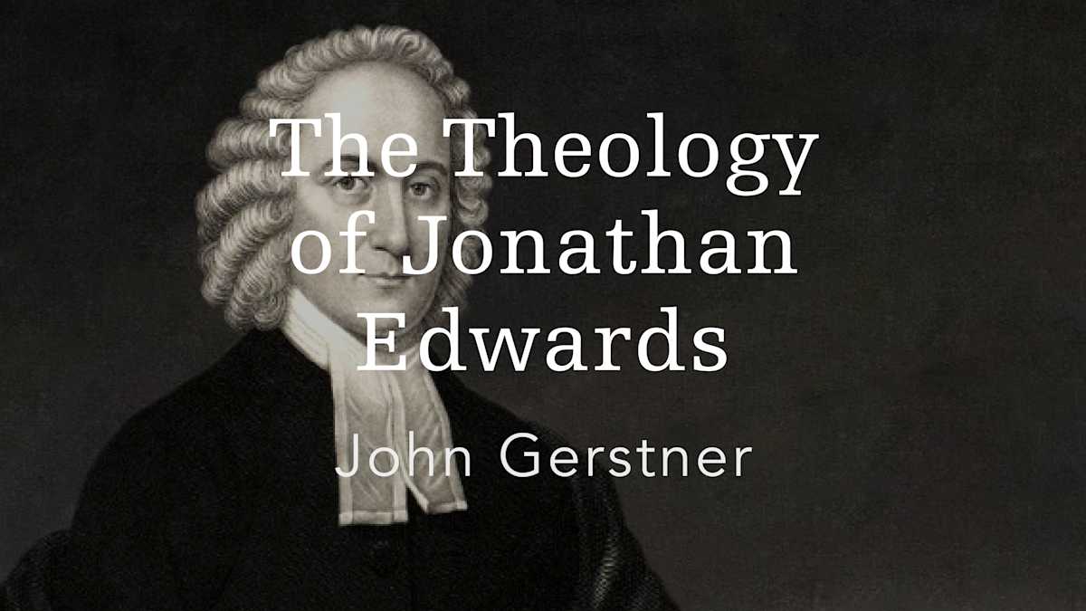 3 Steps to Understanding Jonathan Edwards