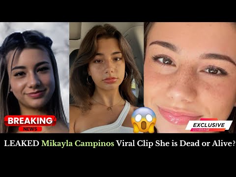 Leaked Mikayla Campinos Viral Clip Details She Is Dead Or Alive Leaked Mikayla Campinos Viral Clip Details She Is Dead Or Alive