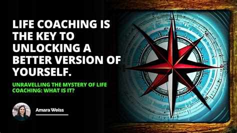 Life Coaching Unravelling The Mystery What Is It Life Coaching Unravelling The Mystery What Is It
