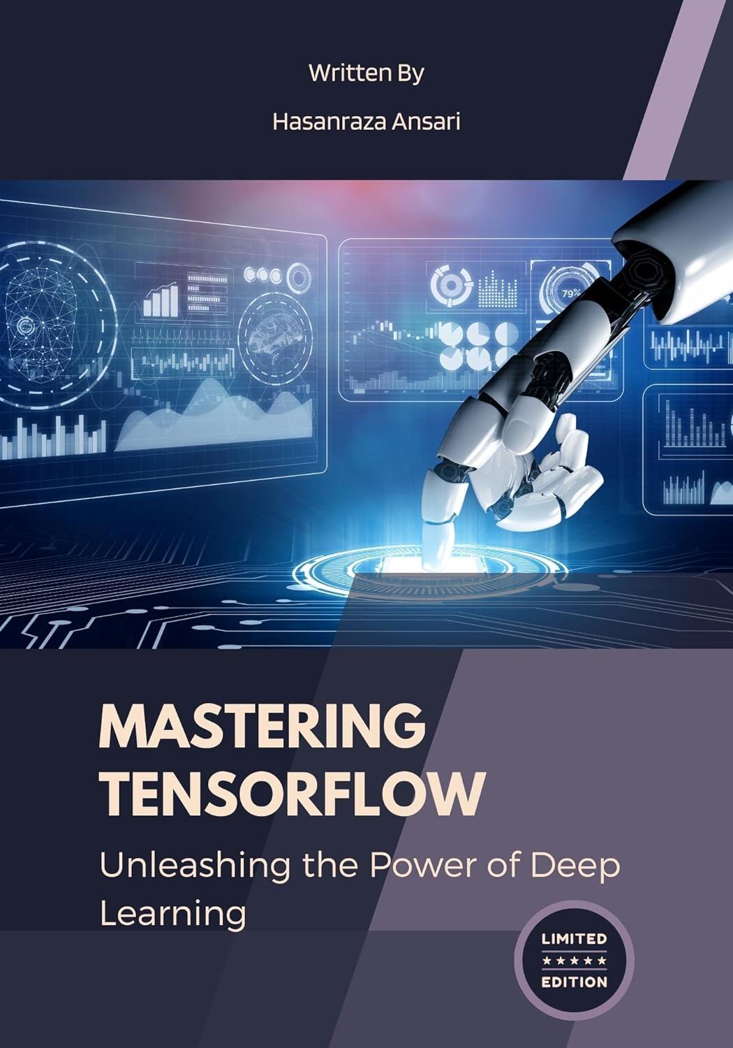 Mastering Tensorflow Unleashing The Power Of Deep Learning A Hands On Guide To Building Neural Mastering Tensorflow Unleashing The Power Of Deep Learning A Hands On Guide To Building Neural