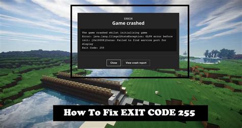 Minecraft Exit Code 255 Explained Fixed Gamingini Minecraft Exit Code 255 Explained Fixed Gamingini
