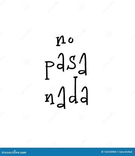 5 Key Interpretations of No Pasa Nada