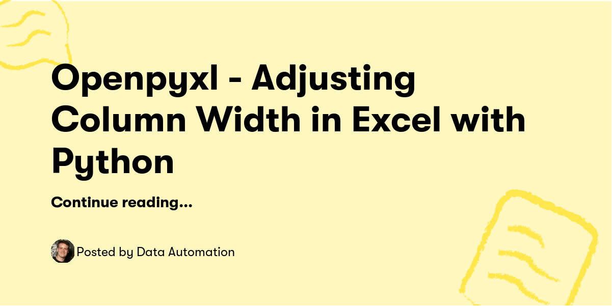 Openpyxl Adjusting Column Width In Excel With Python Data Automation Buymeacoffee Openpyxl Adjusting Column Width In Excel With Python Data Automation Buymeacoffee