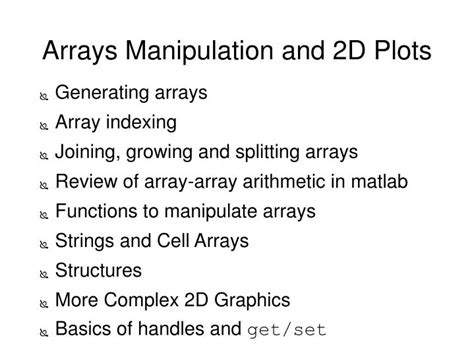 Ppt Arrays Manipulation And 2D Plots Powerpoint Presentation Free Download Id 3709828 Ppt Arrays Manipulation And 2D Plots Powerpoint Presentation Free Download Id 3709828