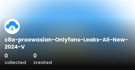 Praewasian's OnlyFans Secrets Unveiled