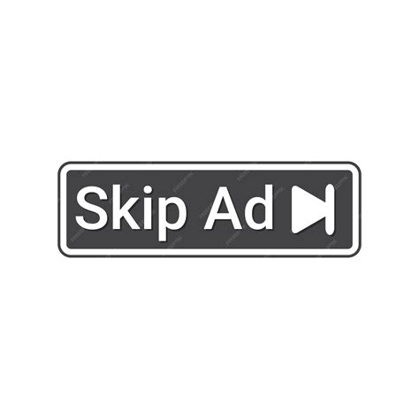Premium Vector Vector Skip Ad Button Suitable For Youtube Videos Premium Vector Vector Skip Ad Button Suitable For Youtube Videos