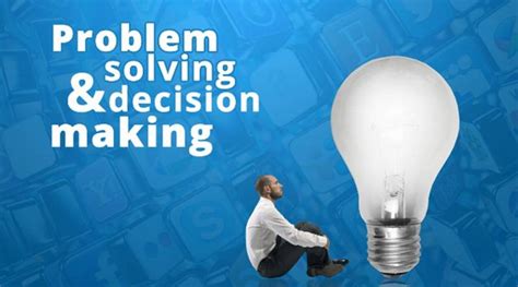 Problem Solving A Guide To Effective Decision Making Problem Solving A Guide To Effective Decision Making