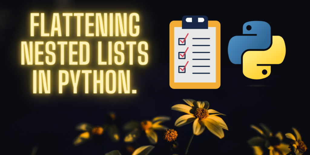 Python Flattening A List Of Lists Python Flattening A List Of Lists