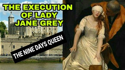 Queen For 9 Days Executed For Treason Lady Jane Grey Youtube