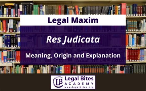 Res Judicata Origin Meaning And Explanation Legal 60 Res Judicata Origin Meaning And Explanation Legal 60